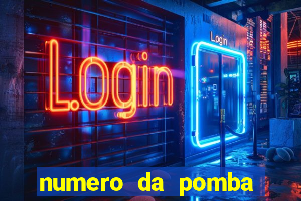 numero da pomba jogo do bicho